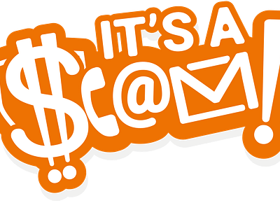 It's A Scam